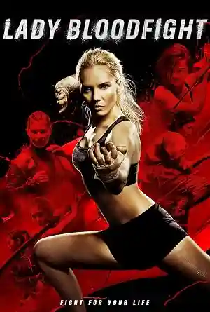 Lady Bloodfight (2016) Hindi Dual Audio Movie Poster