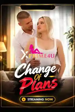[18+] Change Of Plans (2026) Private English Short Film [WEB-DL] Poster